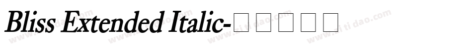 Bliss Extended Italic字体转换